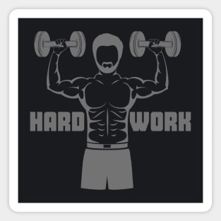 Hard Work And Fitness Magnet